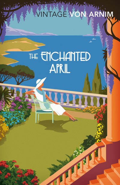 The Enchanted April - Elizabeth Von Arnim - Bøger - Vintage Publishing - 9781784870461 - 9. juli 2015
