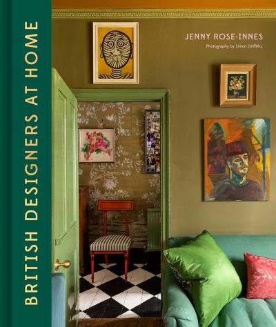 British Designers At Home - Jenny Rose-Innes - Bøger - Hardie Grant Books (UK) - 9781784883461 - 15. oktober 2020