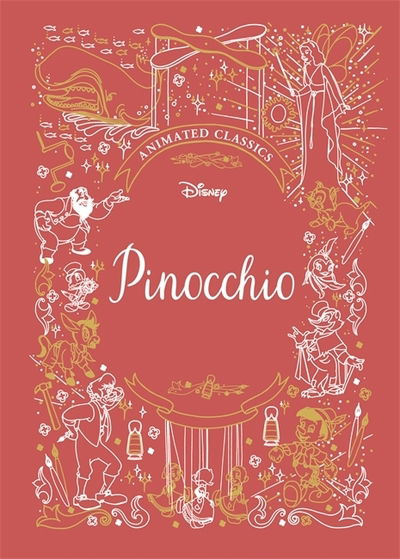 Cover for Lily Murray · Pinocchio (Disney Animated Classics): A deluxe gift book of the classic film - collect them all! - Shockwave (Hardcover Book) (2020)