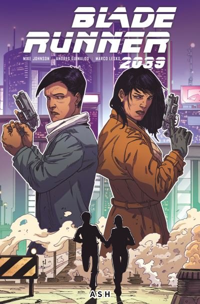 Cover for Mike Johnson · Blade Runner 2039: Ash Vol.3 (Paperback Book) (2024)