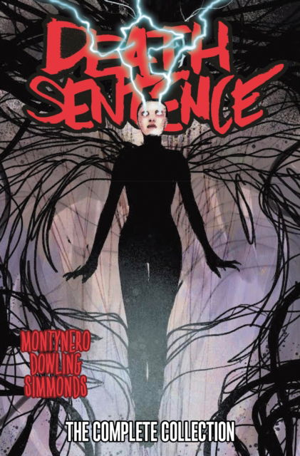 Cover for Monty Nero · Death Sentence: The Complete Collection (Hardcover Book) (2025)