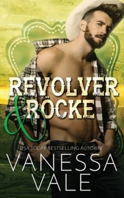 Cover for Vanessa Vale · Revolver &amp; Roecke - Lenox Ranch Cowboys (Paperback Book) (2019)