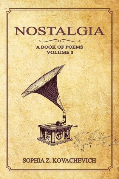 Cover for Sophia Z Kovachevich · Nostalgia (Paperback Book) (2019)