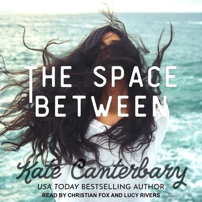 Cover for Kate Canterbary · The Space Between Lib/E (CD) (2015)