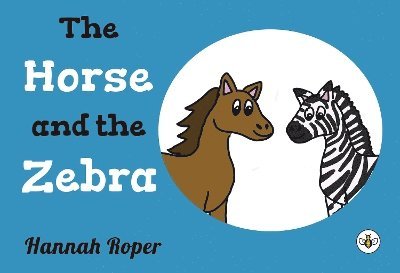 Cover for Hannah Roper · The Horse and The Zebra (Paperback Book) (2023)
