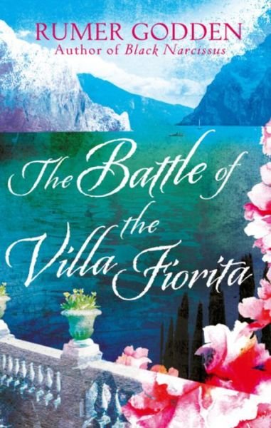 Cover for Rumer Godden · The Battle of the Villa Fiorita: A Virago Modern Classic - Virago Modern Classics (Paperback Book) (2015)