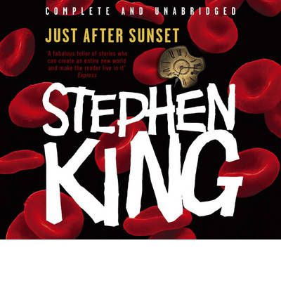 Cover for Stephen King · Just After Sunset (Audiobook (CD)) [Unabridged edition] (2008)