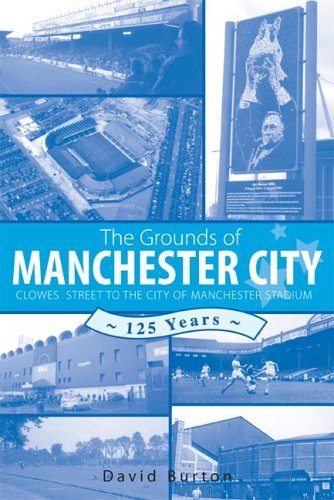 Cover for David Burton · The Grounds of Manchester City (Paperback Book) (2005)