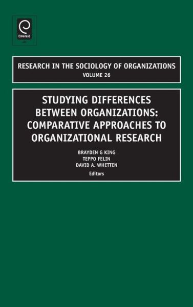 Cover for David Whetten · Studying Differences Between Organizations: Comparative Approaches to Organizational Research - Research in the Sociology of Organizations (Hardcover Book) (2009)