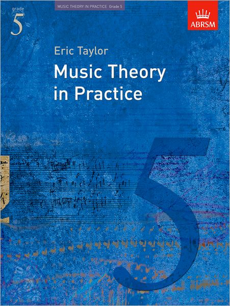 Cover for Eric Taylor · Music Theory in Practice, Grade 5 - Music Theory in Practice (ABRSM) (Sheet music) (2008)