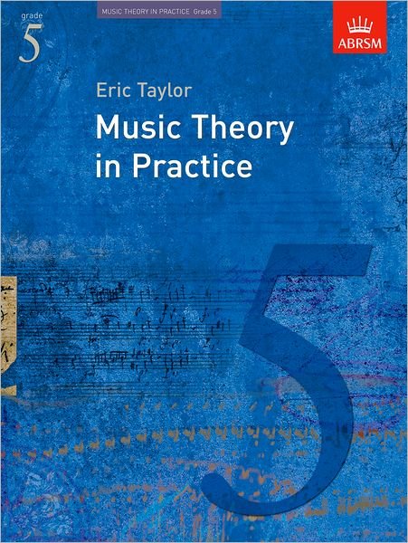 Cover for Eric Taylor · Music Theory in Practice, Grade 5 - Music Theory in Practice (ABRSM) (Partitur) (2008)