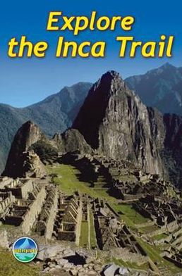 Cover for Jacquetta Megarry · Explore the Inca Trail (3 ed) (Spiral Book) [3rd Revised edition] (2011)