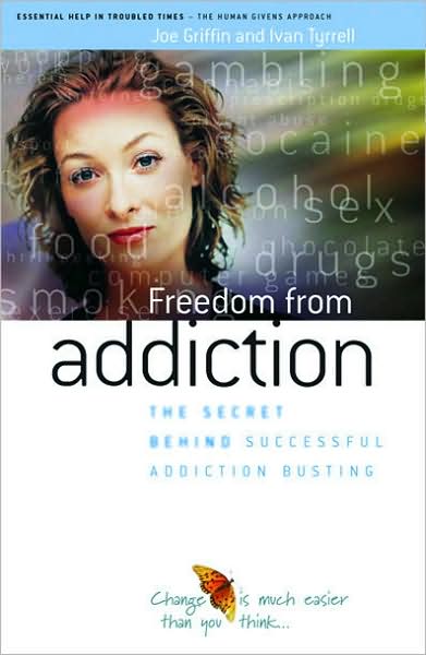 Cover for Joe Griffin · Freedom from Addiction: The Secret Behind Successful Addiction Busting (Taschenbuch) (2005)