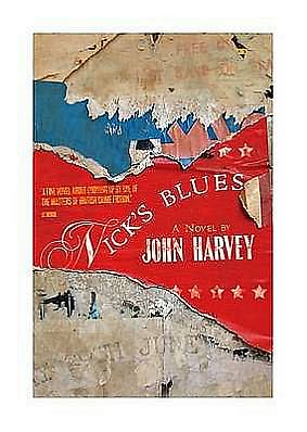 Cover for John Harvey · Nick's Blues (Paperback Book) (2008)