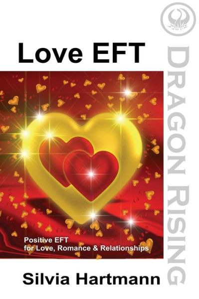 Cover for Silvia Hartmann · Love EFT: Positive EFT for Love, Romance &amp; Relationships (Paperback Book) (2015)