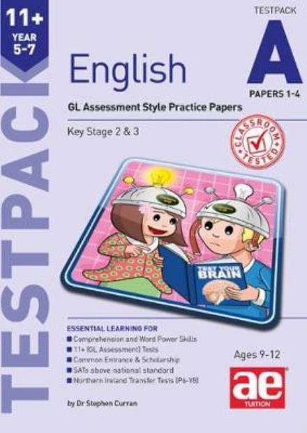 Cover for Stephen C. Curran · 11+ English Year 5-7 Testpack A Papers 1-4: GL Assessment Style Practice Papers (Wallet) (2017)