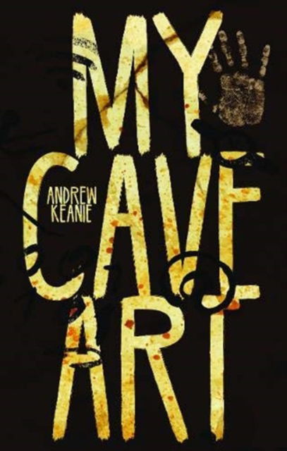 Cover for Andrew Keanie · My Cave Art (Paperback Book) (2021)