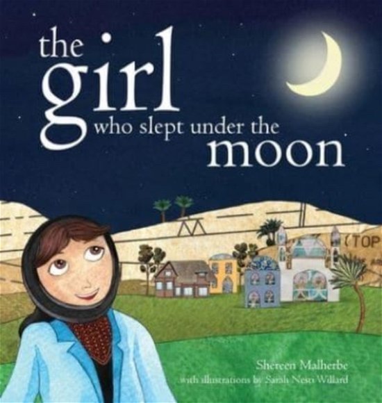 The Girl Who Slept Under the Moon - Shereen Malherbe - Kirjat - Bright Books - 9781912356461 - perjantai 5. huhtikuuta 2024