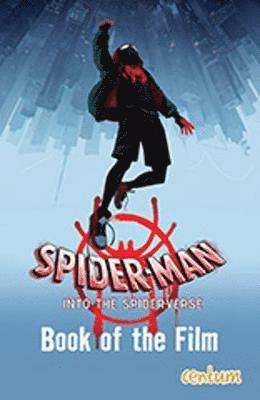 Cover for Centum Books Ltd · Spider-Man: Into the Spider-Verse Novel (Paperback Book) (2018)