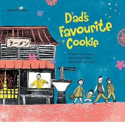 Cover for Gu-Mi Jeong · Dad's Favourite Cookie: Japan - Global Kids Storybooks (Paperback Book) (2014)