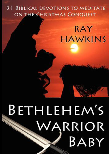 Cover for Raymond Hawkins · Bethlehem's Warrior Baby (Paperback Book) (2012)