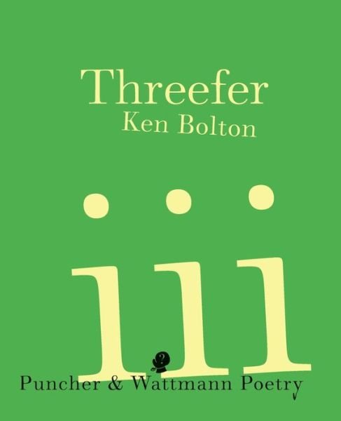 Cover for Ken Bolton · Threefer (Paperback Book) (2021)