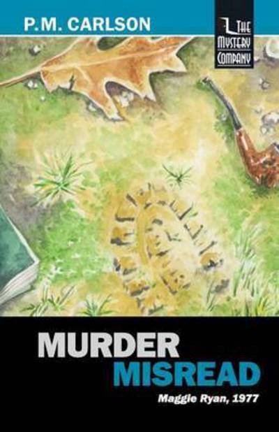 Cover for P M Carlson · Murder Misread (Paperback Book) (2015)