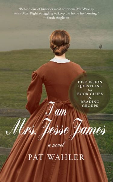 Cover for Pat Wahler · I am Mrs. Jesse James (Paperback Book) (2018)