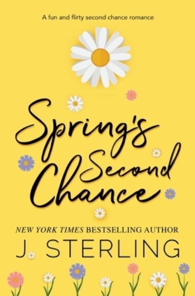 Cover for J Sterling · Spring's Second Chance - Fun for the Holidays (Paperback Book) (2021)