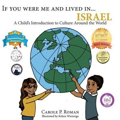 Cover for Carole P Roman · If You Were Me and Lived in...Israel: A Child's Introduction to Cultures Around the World - If You Were Me and Lived In...Cultural (Pocketbok) (2017)