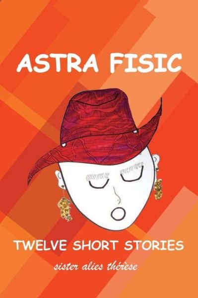 Cover for Sister Alies Therese · Astra Fisic (Taschenbuch) (2021)