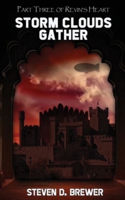 Cover for Steven D. Brewer · Storm Clouds Gather (Book) (2022)