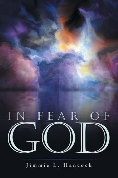 Cover for Jimmie L Hancock · In Fear of God (Paperback Book) (2020)