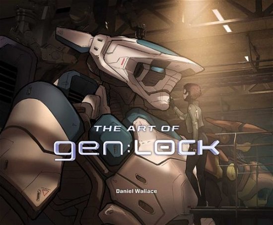 Cover for Daniel Wallace · The Art of gen:Lock (Hardcover bog) (2021)