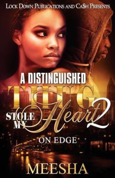 Cover for Meesha · A Distinguished Thug Stole My Heart 2 (Paperback Book) (2018)