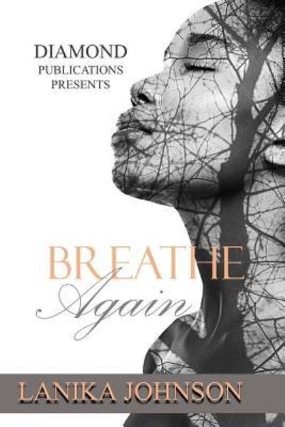 Cover for Lanika Johnson · Breathe Again (Paperback Book) (2018)