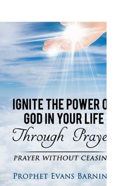 Cover for Jacqueline Thomas · Ignite The Power of God In Your Life Through Prayer (Paperback Book) (2019)