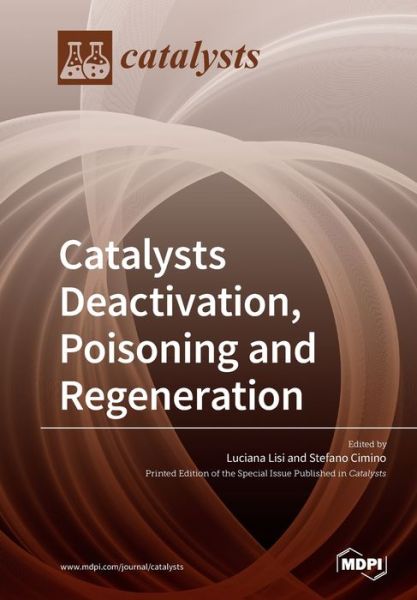 Cover for Luciana Lisi · Catalysts Deactivation, Poisoning and Regeneration (Paperback Book) (2019)