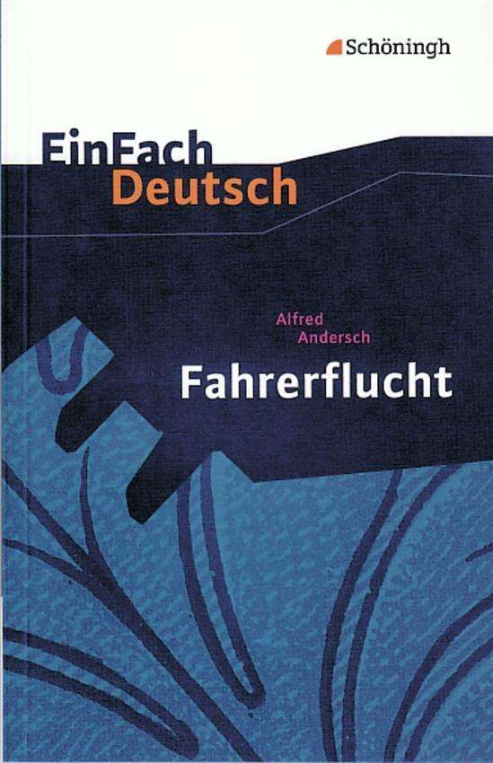 Cover for Alfred Andersch · EinFach Deutsch. Andersch.Fahrerflucht (Book)