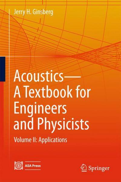 Cover for Ginsberg · Acoustics A Textbook for Engineers and Physicists (Book) [1st ed. 2018 edition] (2017)