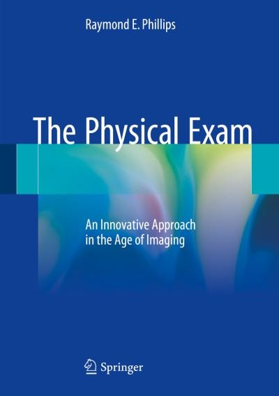 Cover for Phillips · The Physical Exam (Book) [1st ed. 2018 edition] (2017)