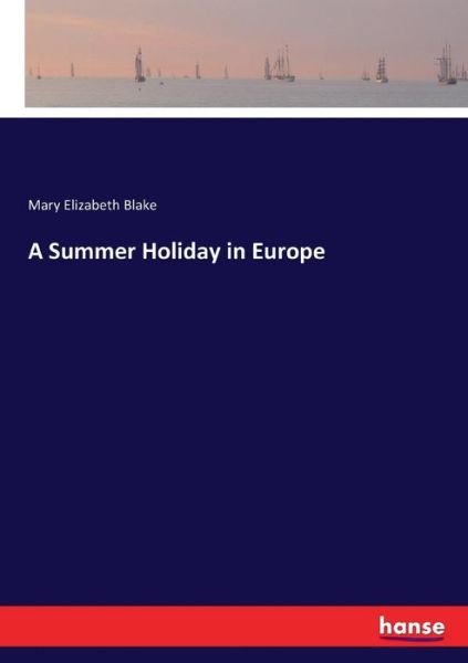 Cover for Blake · A Summer Holiday in Europe (Bog) (2017)