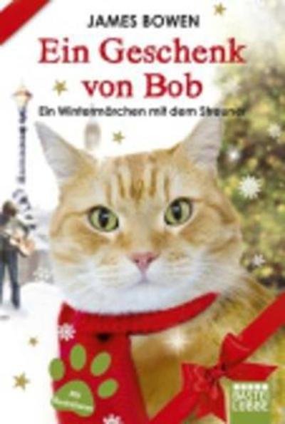 Cover for James Bowen · Ein Geschenk von Bob (Paperback Book) (2014)