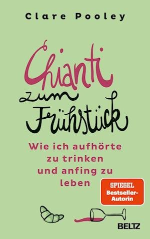 Cover for Clare Pooley · Chianti zum Frühstück (Bog) (2022)