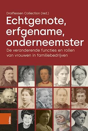 Cover for Bohlau Verlag Koln · Echtgenote, erfgename, onderneemster: De veranderende functies en rollen van vrouwen in familiebedrijven (Hardcover Book) [1. Editie edition] (2023)