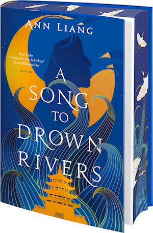 Ann Liang · A Song to Drown Rivers (Book) (2024)