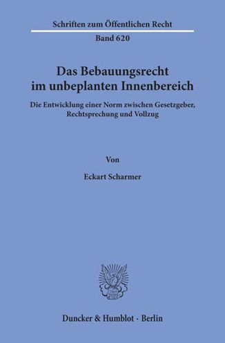 Cover for Scharmer · Das Bebauungsrecht im unbeplan (Book) (1992)