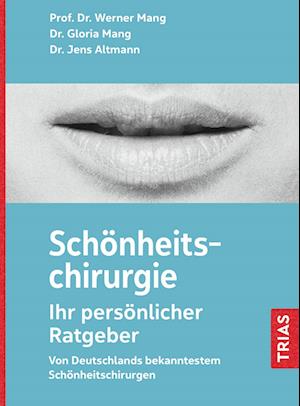 Cover for Werner L. Mang · Schönheitschirurgie - Ihr persönlicher Ratgeber (Book) (2024)