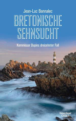 Cover for Jean-Luc Bannalec · Bretonische Sehnsucht (Book) (2024)