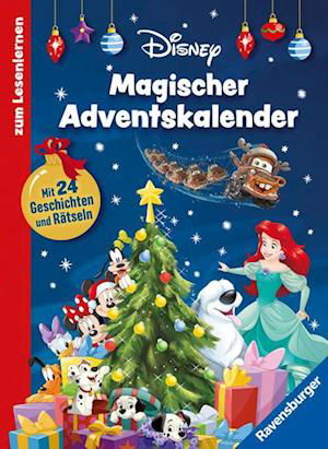 Disney: Magischer Adventskalender zum Lesenlernen - Anne Scheller - Livros - Ravensburger Verlag GmbH - 9783473497461 - 1 de agosto de 2023